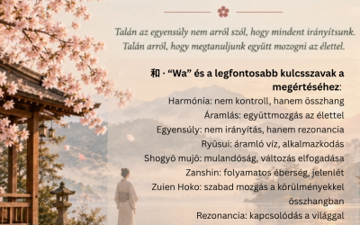 Japán életfilozófiák 10.- Wa